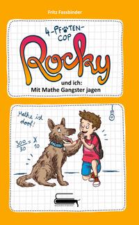 4-Pfoten-COP Rocky und ich - Mit Mathe Gangster jagen