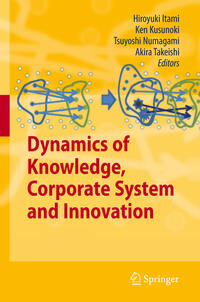 Dynamics of Knowledge, Corporate Systems and Innovation