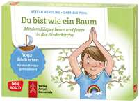 Du bist wie ein Baum. Yoga-Bildkarten für den Kindergottesdienst