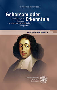 Spinoza-Studien / Gehorsam oder Erkenntnis