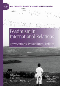 Pessimism in International Relations