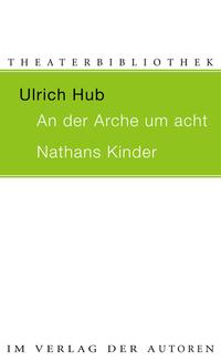 An der Arche um acht / Nathans Kinder