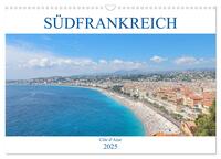 Südfrankreich - Côte d’Azur (Wandkalender 2025 DIN A3 quer), CALVENDO Monatskalender