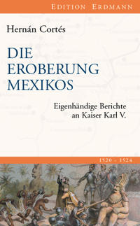 Die Eroberung Mexikos