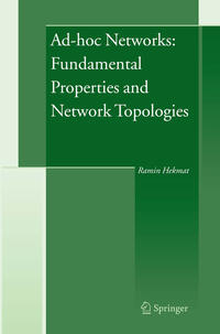 Ad-hoc Networks: Fundamental Properties and Network Topologies