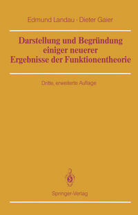 Darstellung und Begründung einiger neuerer Ergebnisse der Funktionentheorie