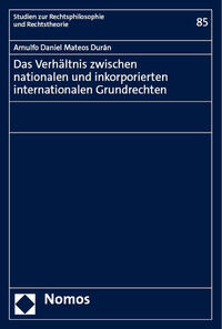 Das Verhältnis zwischen nationalen und inkorporierten internationalen Grundrechten