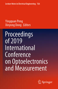 Proceedings of 2019 International Conference on Optoelectronics and Measurement