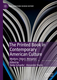 The Printed Book in Contemporary American Culture