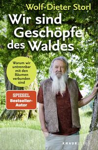 Wir sind Geschöpfe des Waldes