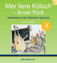 Mer liere Kölsch – ävver flöck