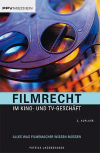 Filmrecht im Kino- und TV-Geschäft