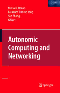 Autonomic Computing and Networking