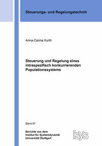 Steuerung und Regelung eines intraspezifisch konkurrierenden Populationssystems