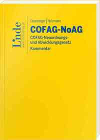 COFAG-NoAG | COFAG-Neuordnungs- und Abwicklungsgesetz