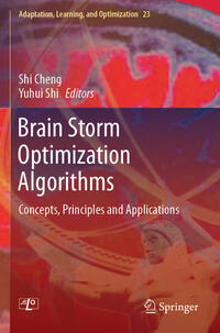 Brain Storm Optimization Algorithms