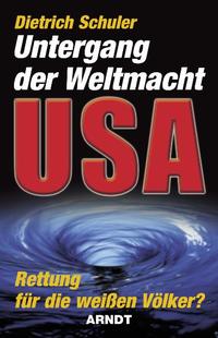 Der Untergang der Weltmacht USA