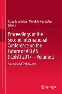 Proceedings of the Second International Conference on the Future of ASEAN (ICoFA) 2017 – Volume 2