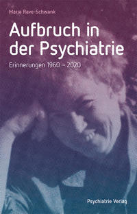 Aufbruch in der Psychiatrie