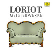 Loriot: Meisterwerke