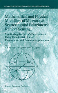 Mathematical and Physical Modelling of Microwave Scattering and Polarimetric Remote Sensing