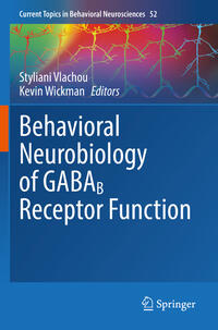 Behavioral Neurobiology of GABAB Receptor Function