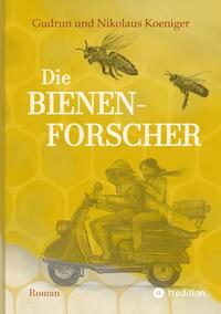 Die Bienenforscher