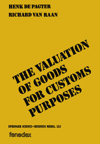 The valuation of goods for customs purposes