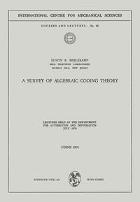 A Survey of Algebraic Coding Theory