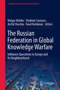 The Russian Federation in Global Knowledge Warfare