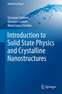 Introduction to Solid State Physics and Crystalline Nanostructures