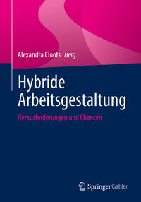 Hybride Arbeitsgestaltung