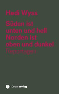 Süden ist unten und hell. Norden ist oben und dunkel