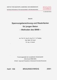 Spannungsberechnung und Risskriterien für jungen Beton - Methoden des iBMB