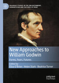 New Approaches to William Godwin