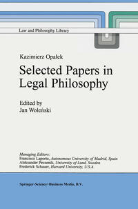 Kazimierz Opalek Selected Papers in Legal Philosophy