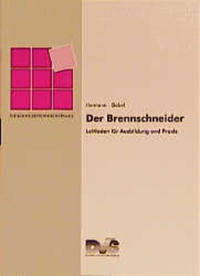 Der Brennschneider