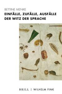 Einfälle, Zufälle, Ausfälle – Der Witz der Sprache