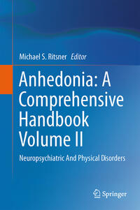 Anhedonia: A Comprehensive Handbook Volume II