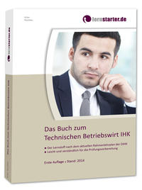 Das Buch zum Technischen Betriebswirt IHK