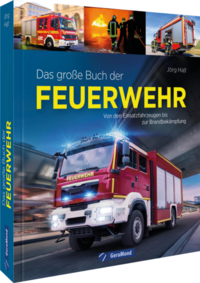 Das große Buch der Feuerwehr