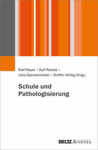 Schule und Pathologisierung