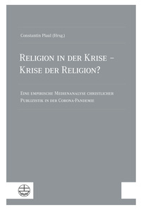 Religion in der Krise – Krise der Religion?