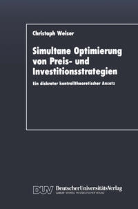 Simultane Optimierung von Preis- und Investitionsstrategien