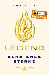 Legend (Band 3) - Berstende Sterne