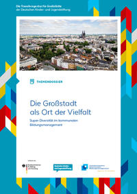 Die Großstadt als Ort der Vielfalt