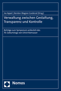 Verwaltung zwischen Gestaltung, Transparenz und Kontrolle