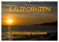 KALIFORNIEN Küstenimpressionen (Wandkalender 2025 DIN A2 quer), CALVENDO Monatskalender