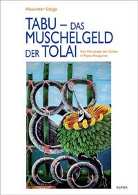 Tabu – das Muschelgeld der Tolai