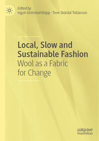 Local, Slow and Sustainable Fashion